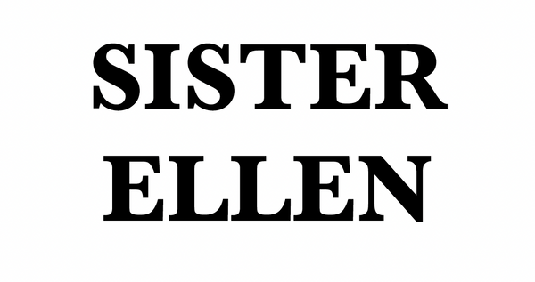 SISTER ELLEN